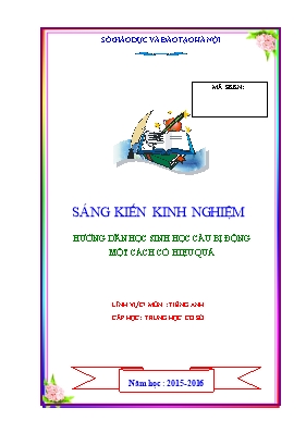 Sáng kiến kinh nghiệm Hương dân hoc sinh hoc câu bi đông môt cach co hiêu qua Tiếng anh lớp 8, 9
